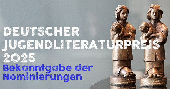 Bild zu Veranstaltung Deutscher Jugendliteraturpreis 2025