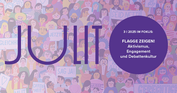 Neue Julit: Flagge zeigen!